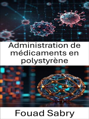 cover image of Administration de médicaments en polystyrène